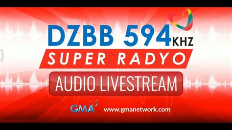 Super Radyo DZBB 594 Khz .
